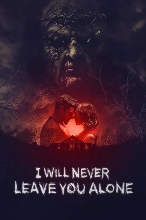 I Will Never Leave You Alone