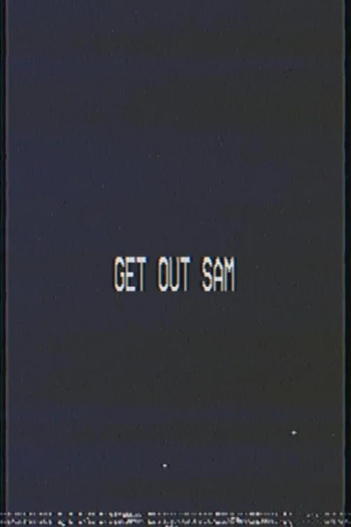 Get Out Sam
