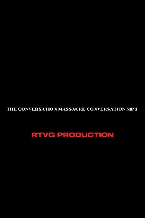 The conversation massacre conversation.mp4