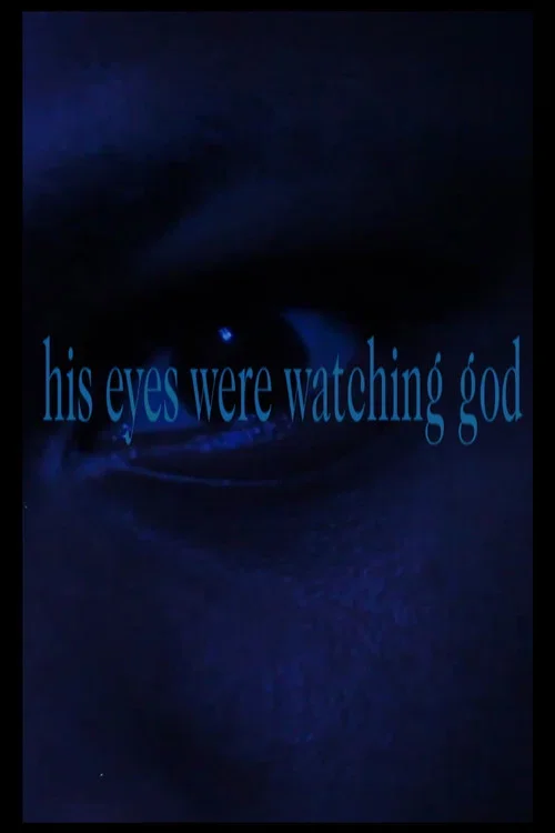 His Eyes Were Watching God