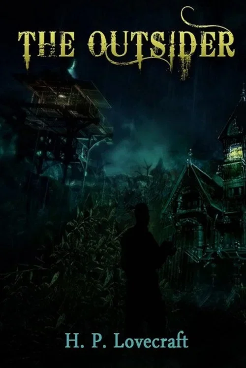 H.P. Lovecraft's The Outsider