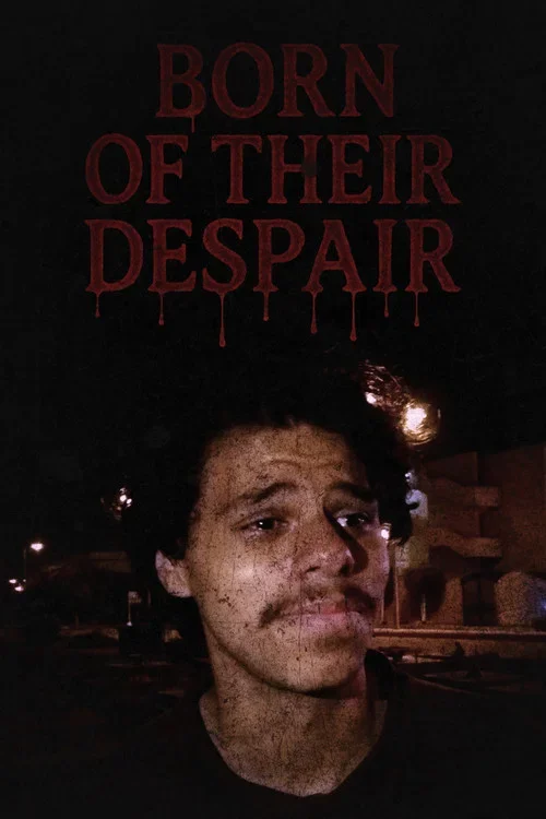 Born of Their Despair