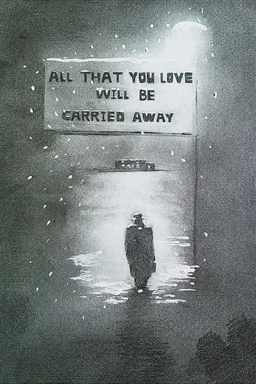 All That You Love Will Be Carried Away