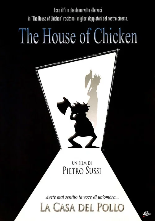 The House of Chicken - La casa del pollo
