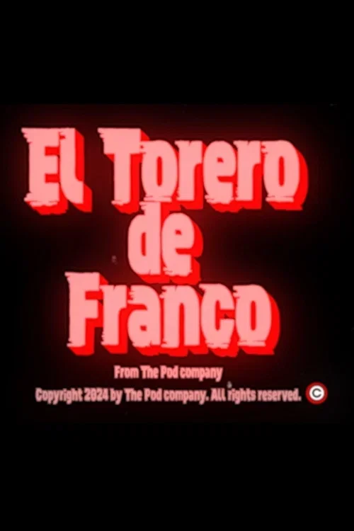 El torero de Franco (2026)