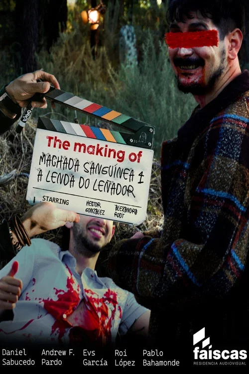 The making of Machada Sanguínea 4: O leñador eterno (2026)