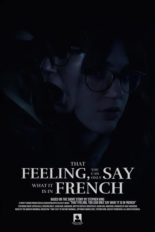 That Feeling, You Can Only Say What It Is In French