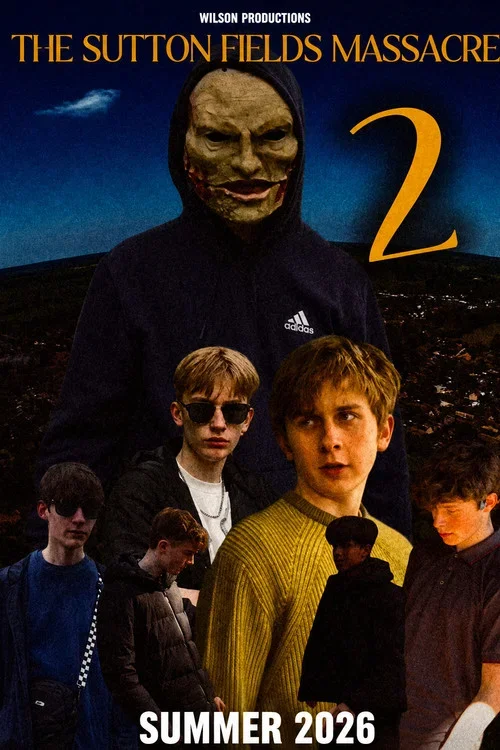 The Sutton Fields Massacre 2 (2026)