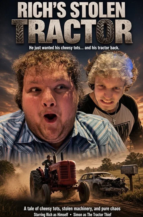 Rich’s Stolen Tractor (2025)