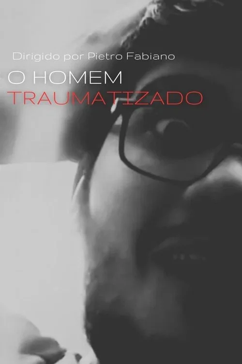 O HOMEM TRAUMATIZADO (2026)