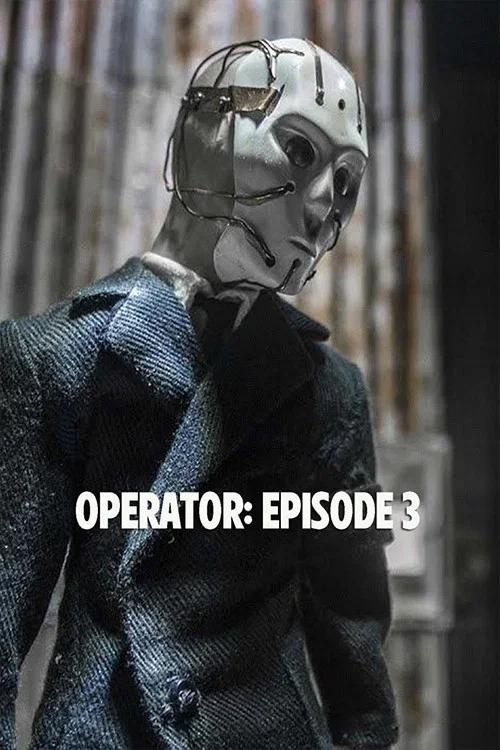 Operator: Episode 3 (2021)