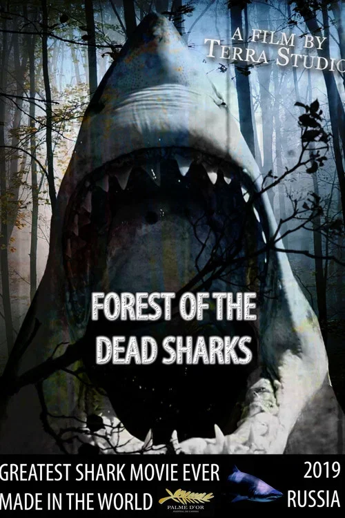 Forest of the Dead Sharks