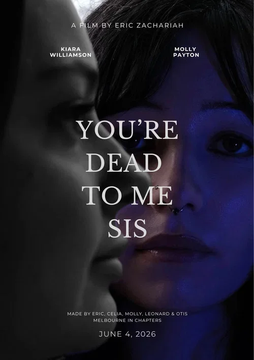 You're Dead To Me Sis