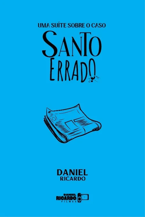 Uma Suíte Sobre o Caso Santo Errado