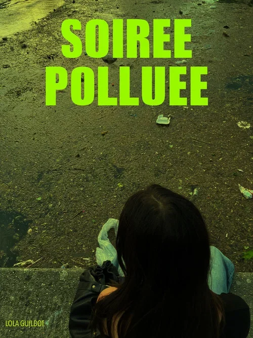 Soirée Polluée
