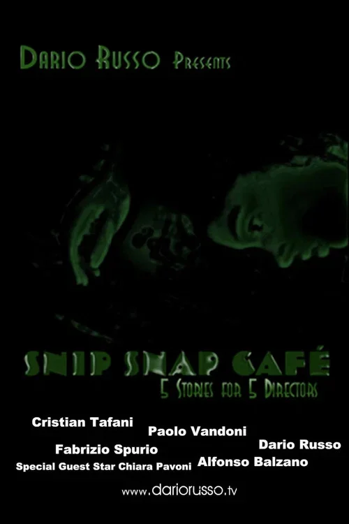 Snip Snap Cafe': 5 Stories for 5 Directors