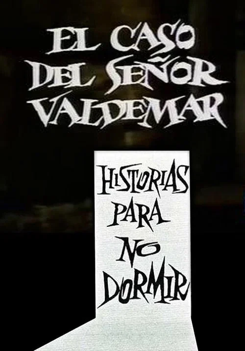 El Caso del Señor Valdemar