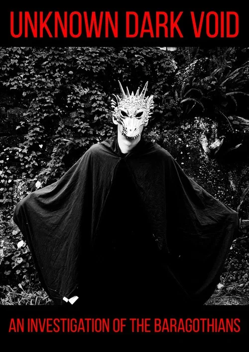 Unknown Dark Void: An Investigation of the Baragothians (2025)