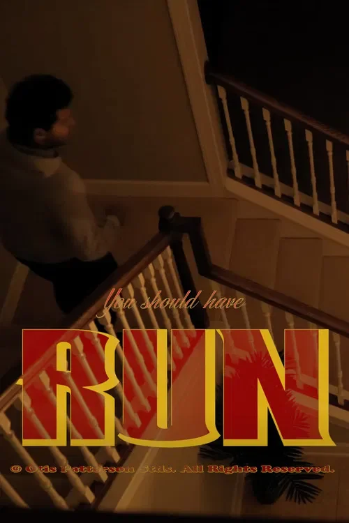 You Should Have Run