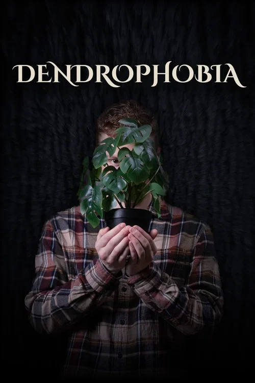 Dendrophobia