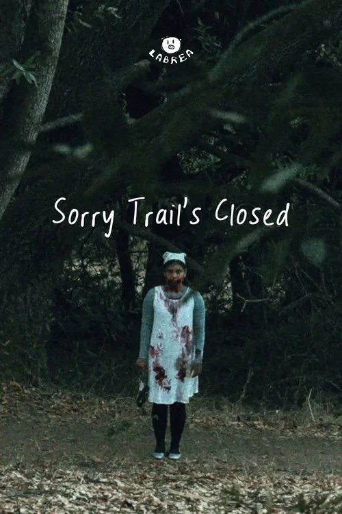 Sorry Trail's Closed (2026)
