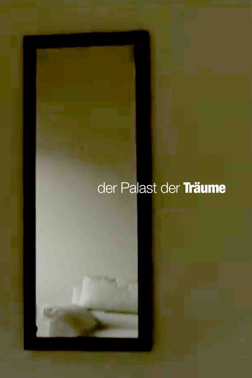 Der Palast der Träume (2019)
