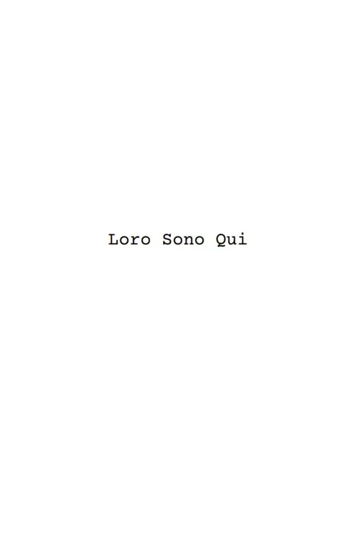 Loro Sono Qui