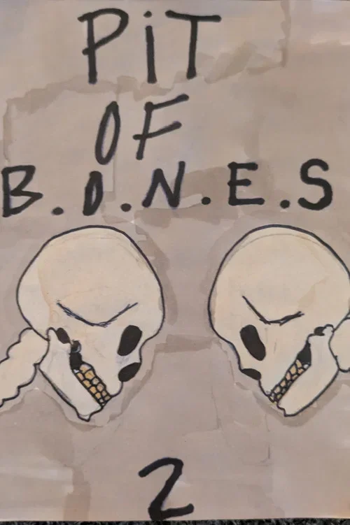 Pit of Bones 2 (2012)