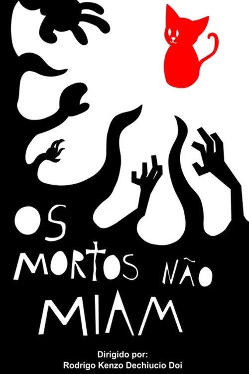 Os Mortos Não Miam (2026)