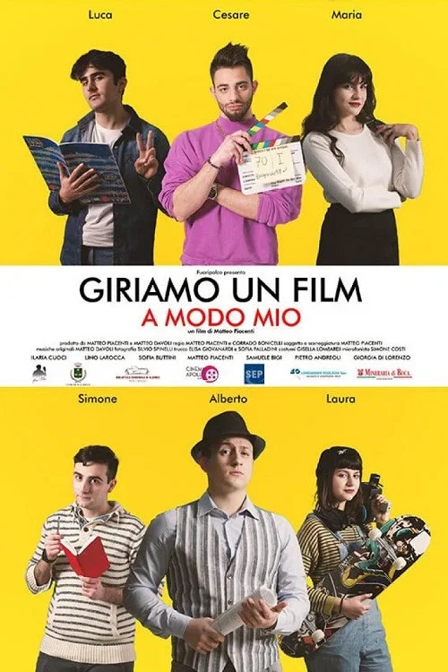 Giriamo un film a modo mio