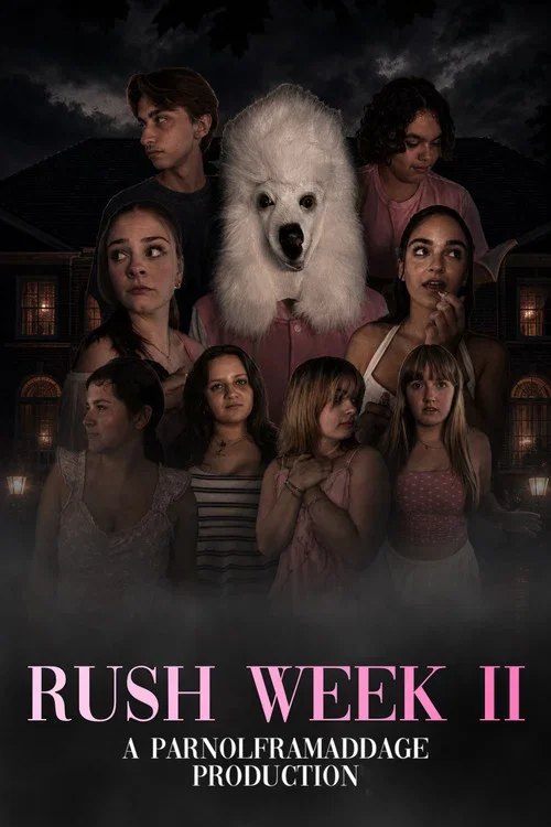 Rush Week II