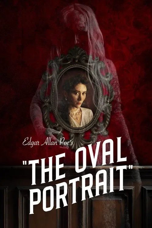 Edgar Allan Poe's The Oval Portrait