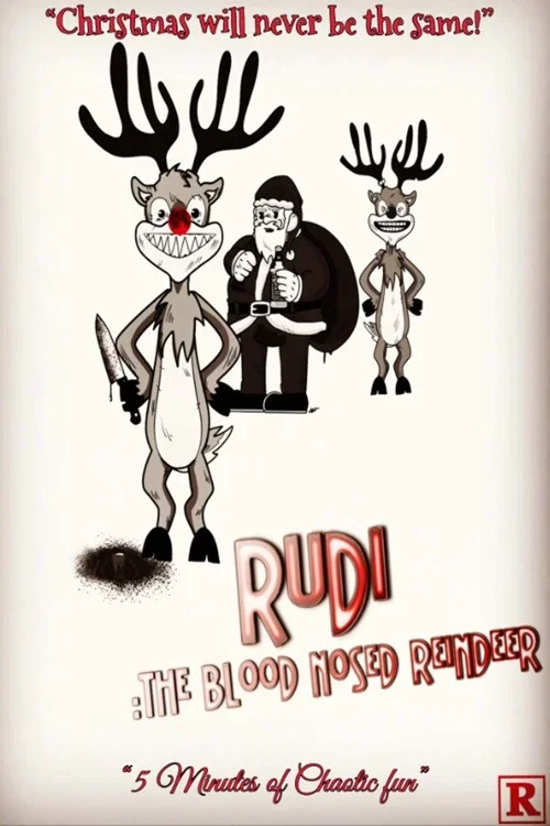 Rudi: The Blood Nosed Reindeer