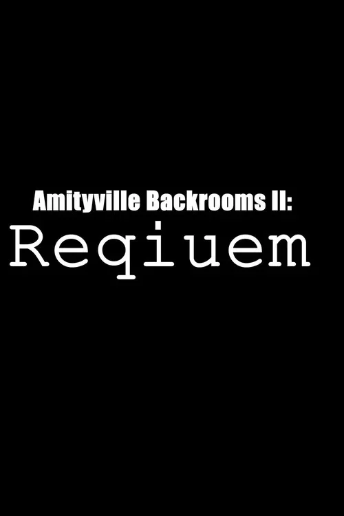 Amityville Backrooms II: Requiem (2026)