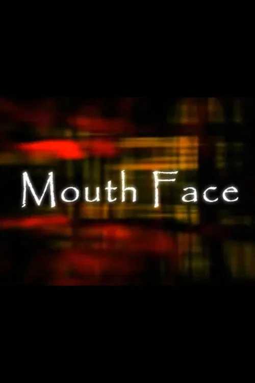 Mouth Face