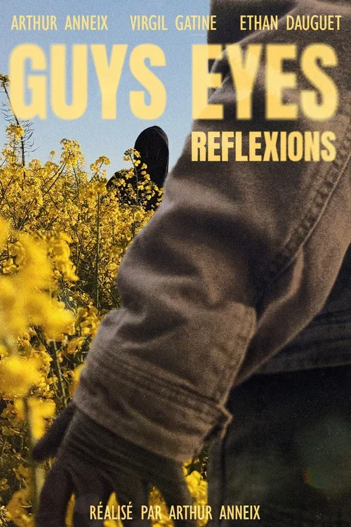 Guys Eyes Réflexions (2026)