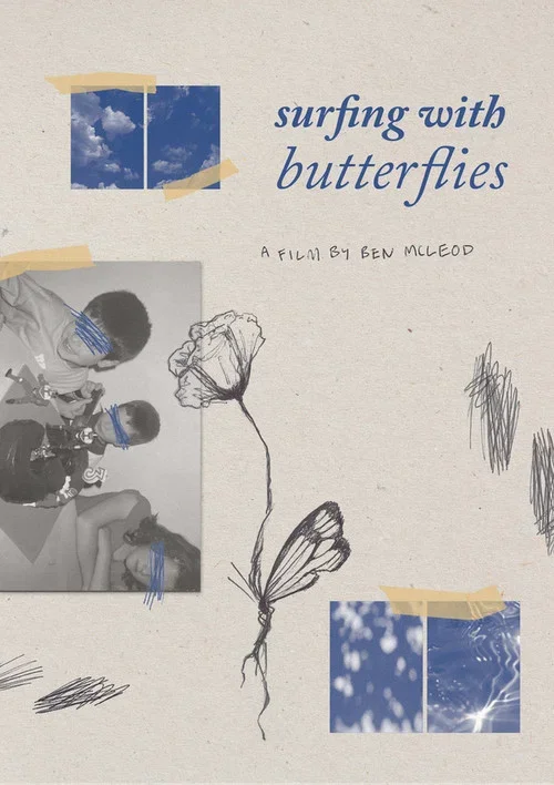 Reel #1: Surfing with Butterflies