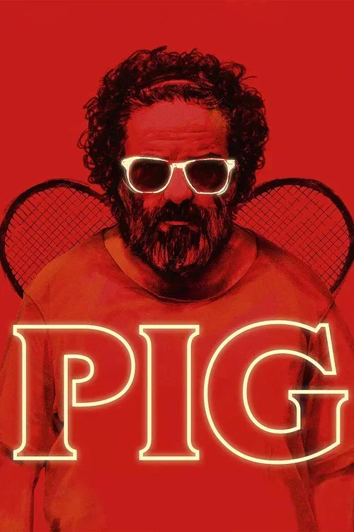 Pig – Uma Comédia Matadora