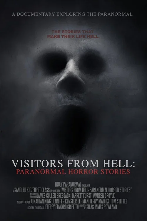 Visitors from Hell: Paranormal Horror Stories