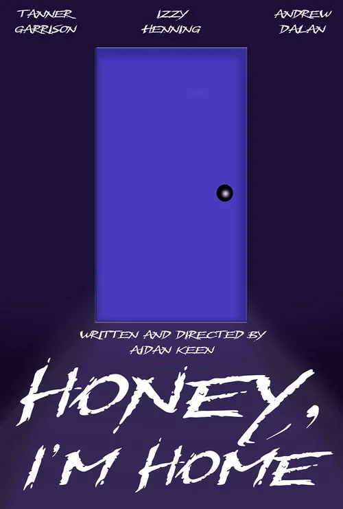 Honey, I'm Home